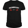 Image of Happy Columbus Day 2017 T-Shirt