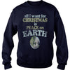 Image of All I want for Christmas is Peace on earth merry christmas gift