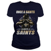 Image of Saints Always Tshirt, Saints Always Hoodies