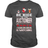 Image of Be Nice To The Auctioneer Santa Is Watching Christmas