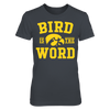 Image of Iowa Hawkeyes - Bird Is The Word