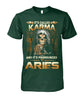 Image of It is called "Karma" and it's pronounced "Aries" limited edition T-shirts