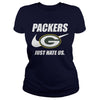 Image of Packers Just Hate Us T-shirt, Packers Just Hate Us Hoodies