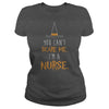 Image of YOU CAN'T SCARE ME, I'M A NURSE