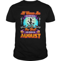 All Women Are Born In August Halloween