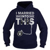 Image of Raiders I Married T-shirt, Raiders I Married Hoodies