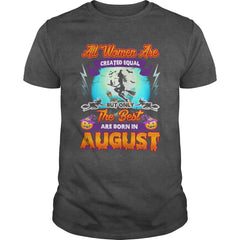 All Women Are Born In August Halloween
