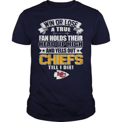 win or lose a true  chiefs