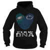 Image of EAGLES  PENN Its In My DNA Tshirt
