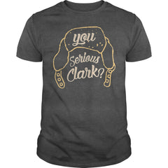 You Serious Clark Funny Christmas Movie T-Shirt