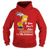 Image of If You Dont Like BRONCOS Hoodies
