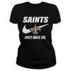 Image of Saints Just Hate Us T-shirt, Saints Just Hate Us Hoodies