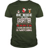 Image of Be Nice To The Gasfitter Santa Is Watching Christmas