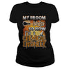 Image of CHEMICAL ENGINEER Halloween Shirts My Broom broke T Shirts