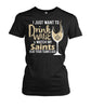 Image of I Just Want To Drink wine and watch my Saints Beat your team's ass T-shirt