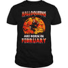 Image of HALLOQUEENS ARE BORN IN FEBRUARY T SHIRT