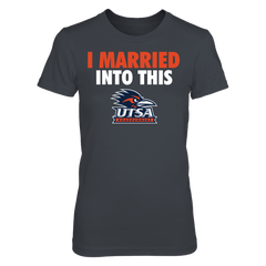 I Married Into This - UTSA Roadrunners