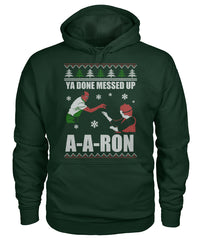 Ya Done Messed Up A-a-ron