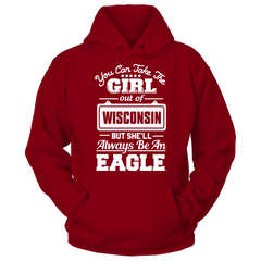 Take The Girl Out But She'll Always Be - Wisconsin-La Crosse Eagles