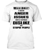Image of WALK AWAY I HAVE ANGER ISSUES
