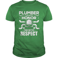 Mens Plumber TShirt Honor And Respect Gift Apparel Tee
