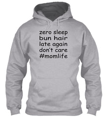 Zero sleep bun hair late again dont care