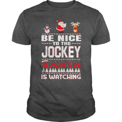 Be Nice To The Jockey Santa Is Watching Christmas