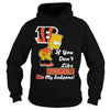Image of If You Dont Like BENGALS Hoodies