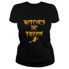 Image of Witches Be Trippin Funny Halloween