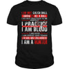 Image of Hunter - I do not practice to be perfect T-Shirt