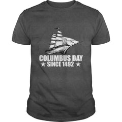 Happy Columbus Day Since 1492 T-Shirt