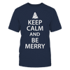 Image of Keep Calm And Be Merry Christmas Women-S  T Shirts