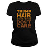 Image of Trump Hair Don't Care