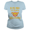 Image of IN MY MIND IT'S ALWAYS HALLOWEEN T SHIRT