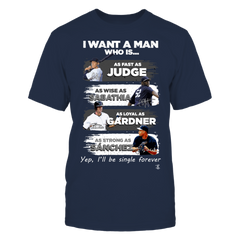 YANKEES - I WANT A MAN FAST WISE LOYAL STRONG