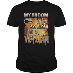VETERAN Halloween Shirts My Broom broke T Shirts
