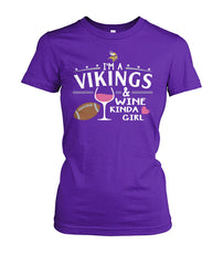 Minnesota Vikings - I'm a Vikings and Wine kinda girl T-shirt