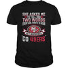 Image of NFL 49ERS 170 SHE ASKED ME
