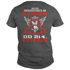 Veteran T Shirt - Old Woman with DD214! - American