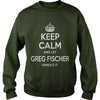 Image of Keep_calm_and_let_greg_fischer_handle_it