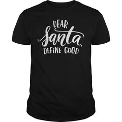 Dear Santa Define Good