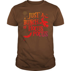 JUST A BUNCH OF HOCUS POCUS WITCH HALLOWEEN TSHIRT