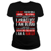 Image of Hunter - I do not practice to be perfect T-Shirt