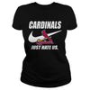 Image of Cardinals Just Hate Us T-shirt, Cardinals Just Hate Us Hoodies
