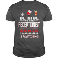 Be Nice To The Receptionist Santa Is Watching Christmas