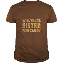 FrontWILL TRADE SISTER FOR CANDY TSHIRT