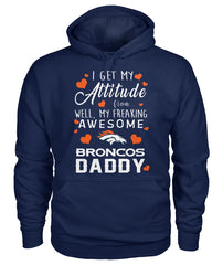 Denver Broncos - Attitude from Brocos Daddy T-shirt