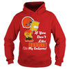 Image of If You Dont Like BROWNS Hoodies