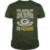 Image of NFL-PACKERS 170 SHE ASKED ME