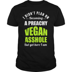 PREACHY VEGAN ASSHOLE